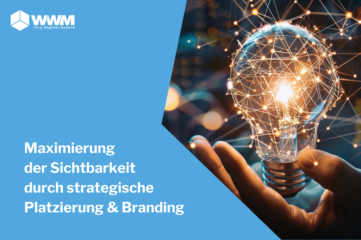 Titelbild-Maximierung-der-Sichtbarkeit-durch-strategische-Platzierung-und-Branding