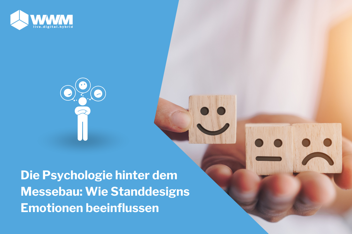 Die Psychologie hinter dem Messebau: Wie Standdesigns Emotionen beeinflussen