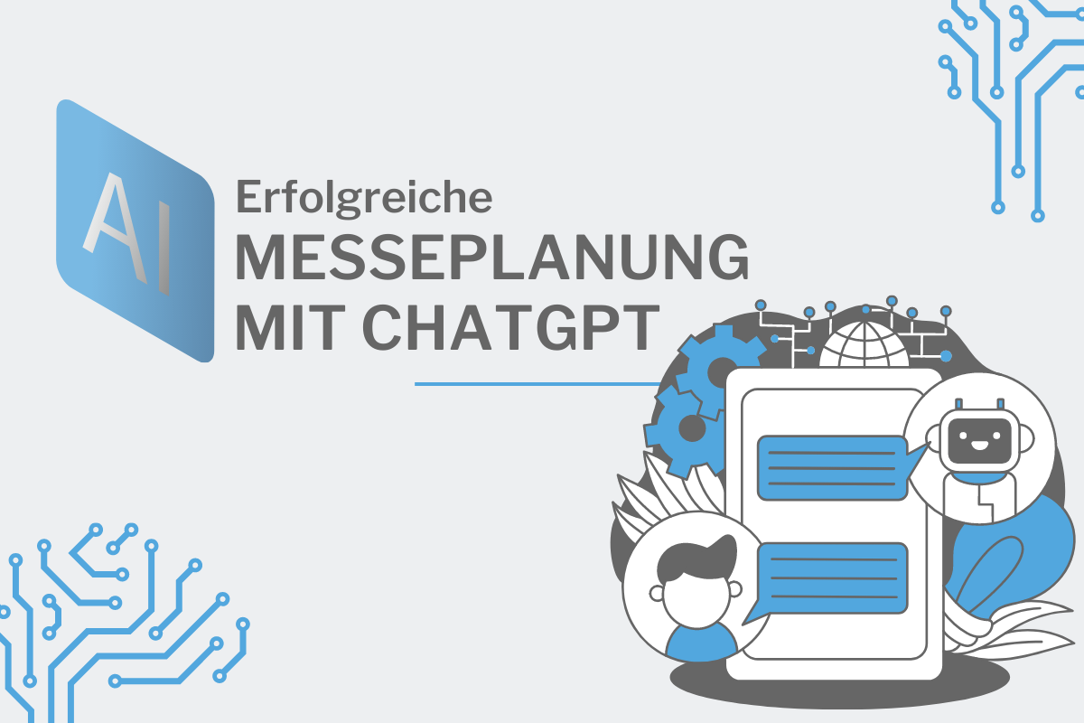 Erfolgreiche Messeplanung mit ChatGPT