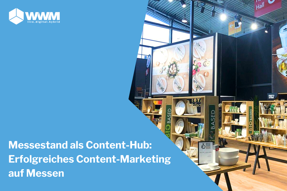 Messestand als Content-Hub: Erfolgreiches Content-Marketing auf Messen