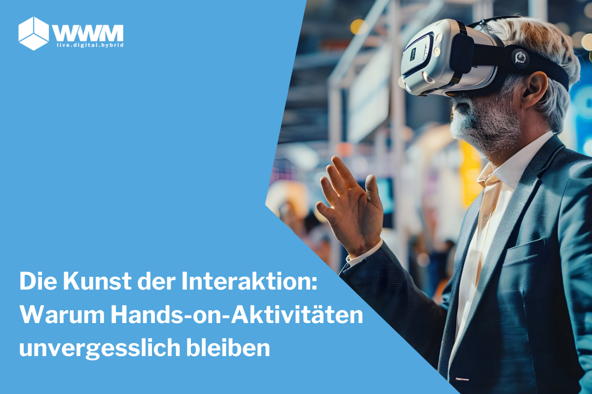 Die Kunst der Interaktion: Warum Hands-on-Aktivitäten unvergesslich bleiben