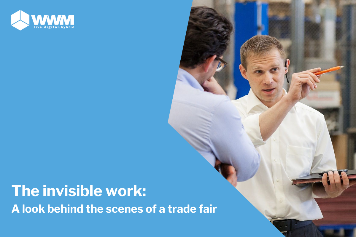 The invisible work: a look behind the scenes at a trade fair