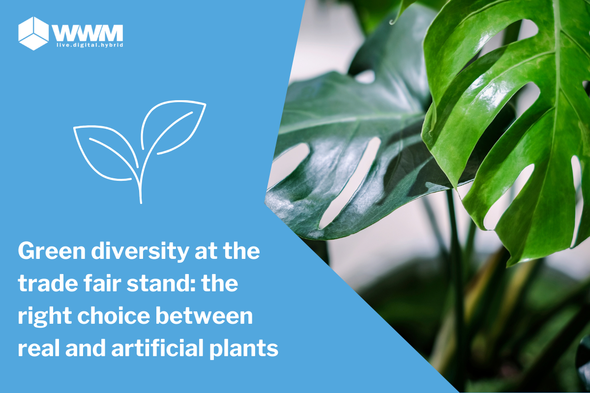 Green diversity at the trade fair stand: the right choice between real and artificial plants