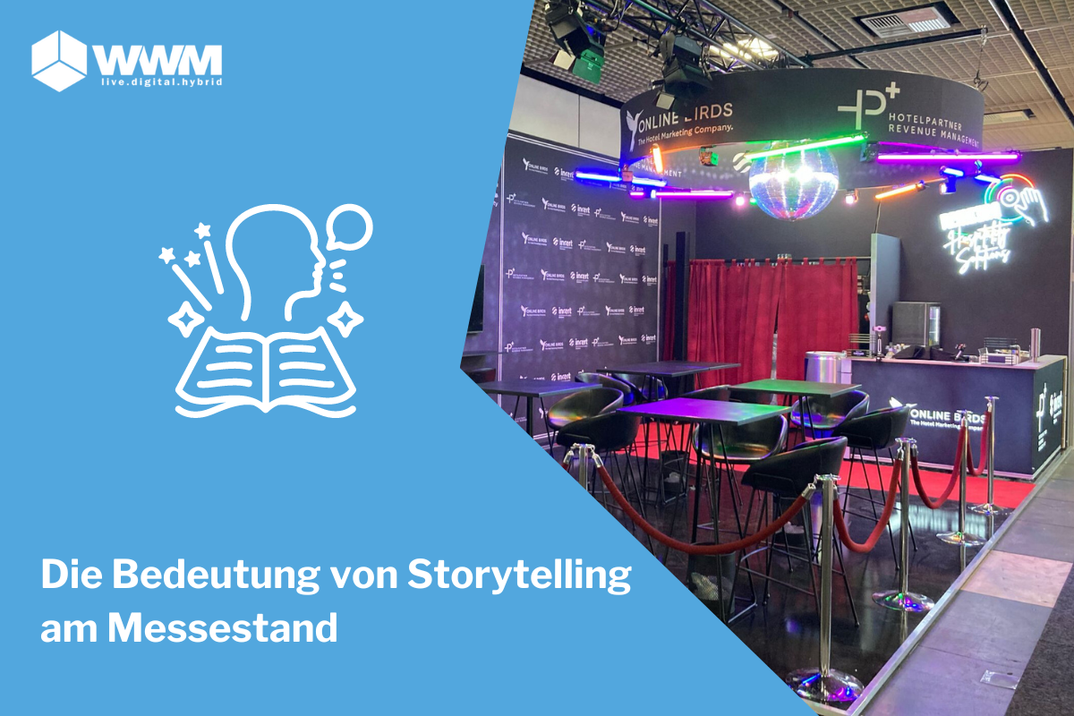 Die Bedeutung von Storytelling am Messestand